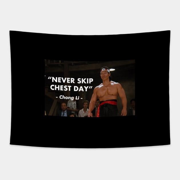 "Never skip chest day" - Chong Li Tapestry by BodinStreet