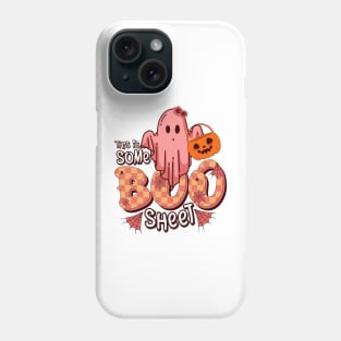 This Is Some Boo Sheet Phone Case