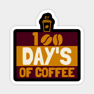 100 Days Of Coffee Magnet