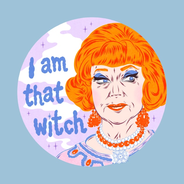 Endora is that witch by Bad Taste Forever