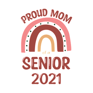 proud mom of a senior  2021 T-Shirt