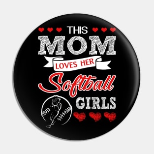 This Mom Loves Her Softball Player Pin