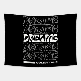 Dreams Comes True Tapestry