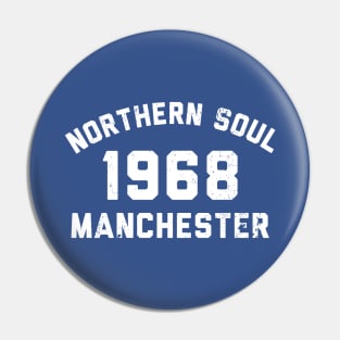 Northern Soul Manchester 1968 Pin