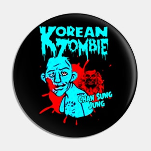 Korean Zombie Pin
