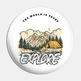 The World Is Yours, Explore Pin