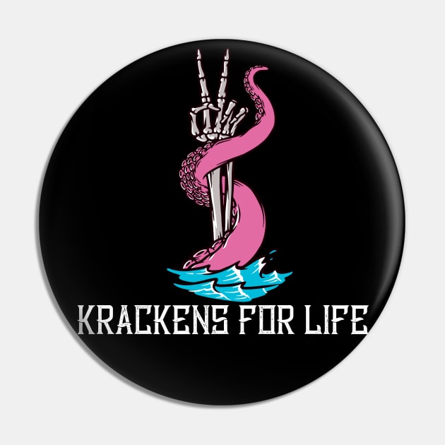 Kraken for Life Pin by Storms Publishing