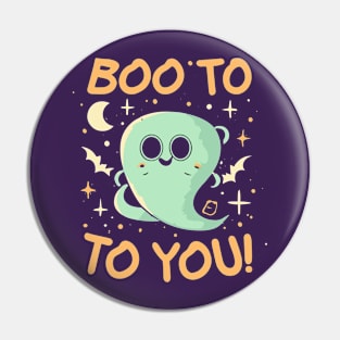 Ghostly Greetings Boo to You Pin