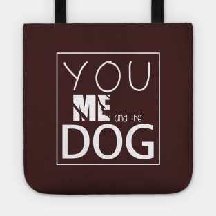 You Me and the dogs  , Dogs welcome people tolerated , Dogs , Dogs lovers , National dog day , Dog Christmas day Tote