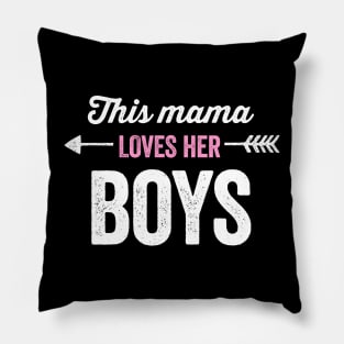 This Mama Loves Her Boys Pillow