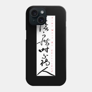 Cherish Time Phone Case