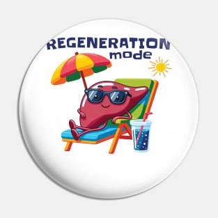 Regeneration mode funny liver design Pin