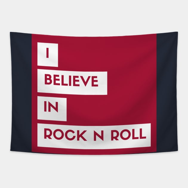 I Believe In Rock N Roll Tapestry by LegitHooligan