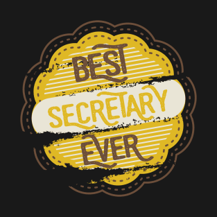 Best Secretary Ever T-Shirt