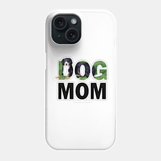 DOG MOM  - Bernese oil painting word art Phone Case