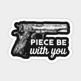 Piece Be With You Magnet