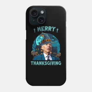 Funny Joe Biden Confused Merry Thanksgiving For Halloween Phone Case