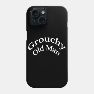 Grouchy Old Man Phone Case