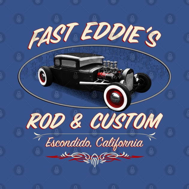 Fast Eddie's Rod & Custom by JCD666