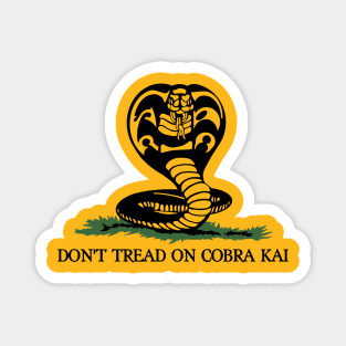 Don't Tread On Cobra Kai Magnet