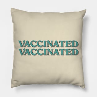 vaccinated covid 19 Pillow