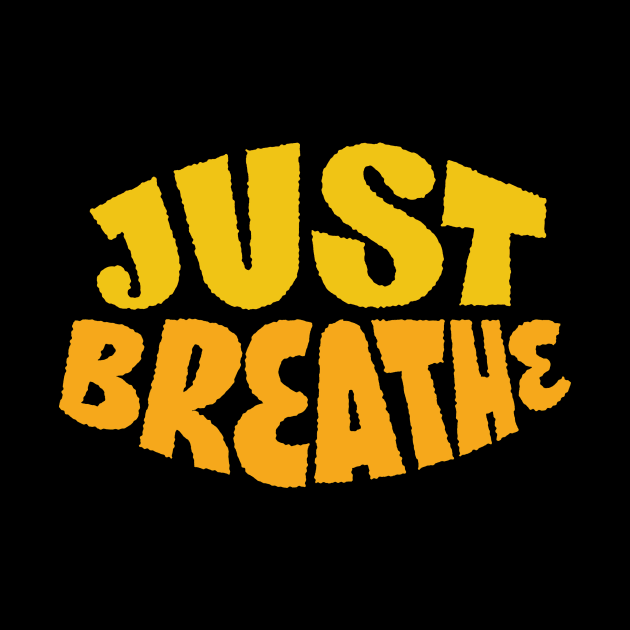 Just Breathe by Viral Bliss