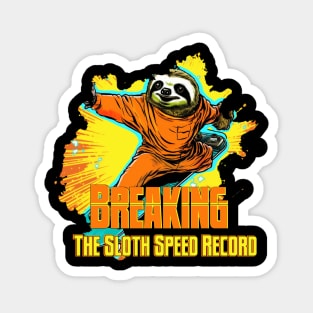Breaking the Sloth Speed Record Magnet