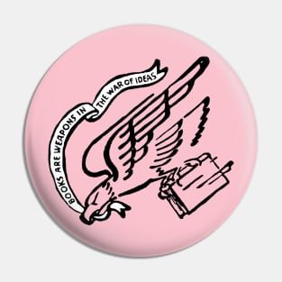 Books Are Weapons In The War Of Ideas Alternate Logo Pin