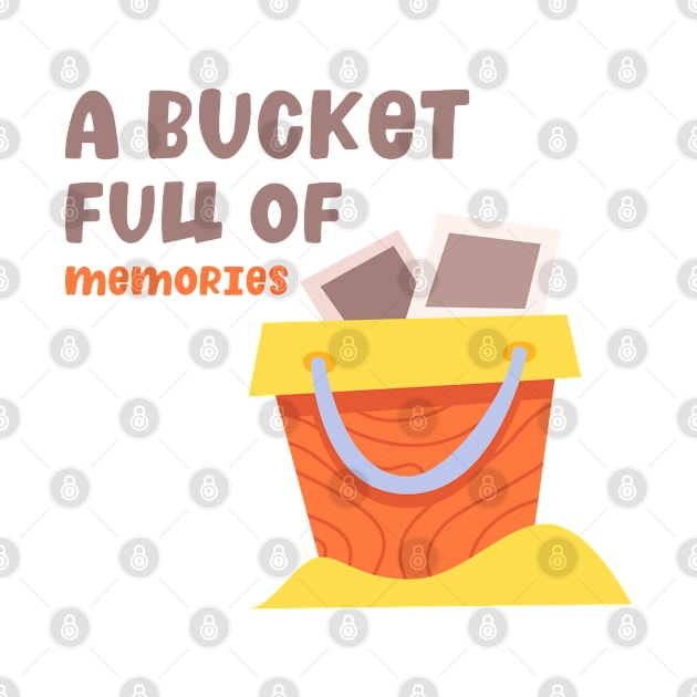 A bucket full of memories by BlackRose Store