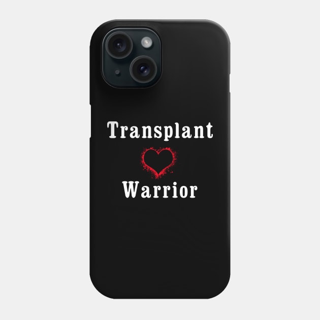 Heart Transplant Warrior Phone Case by Color Fluffy