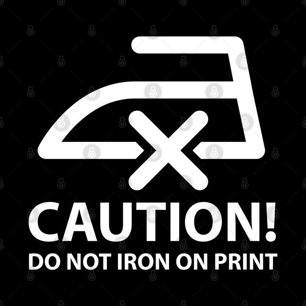 CAUTION! Do not iron on print (white) by Lindiwi