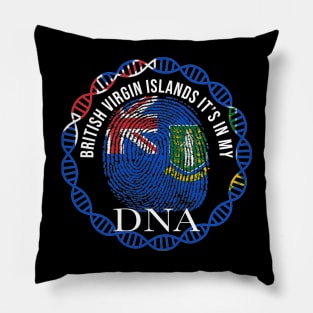 BritIsh Virgin Islands Its In My DNA - Gift for BritIsh Virgin Islanders From BritIsh Virgin Islands Pillow