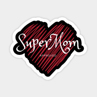 SuperMom Approved Red Heart Magnet