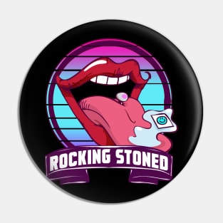 ROCKING STONED Pin