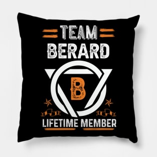 Team berard Lifetime Member, Family Name, Surname, Middle name Pillow