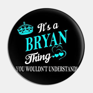 BRYAN Pin