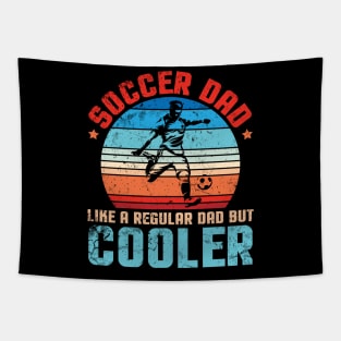 Soccer Dad Like A Regular Dad But Cooler Father Papa Player Tapestry