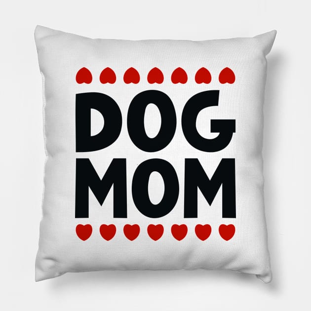 Dog Mom Pillow by colorsplash