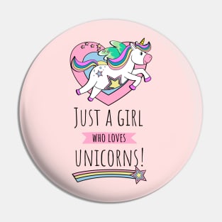 Hearts And Stars Just A Girl Who Loves Unicorns Pin