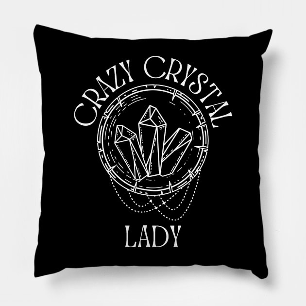 Crazy Crystal Lady, Crystals Lover, Geologist Pillow by WaBastian