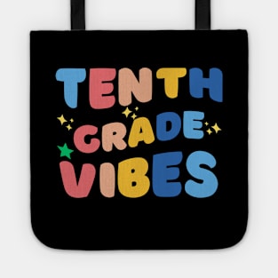 Tenth grade vibes Tote