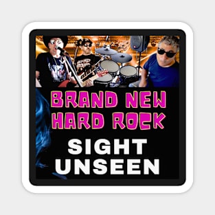 Sight Unseen Hard Rock Band Magnet