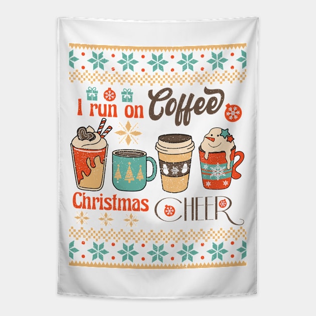 I Run on Coffee And Christmas Cheer Tapestry by SturgesC