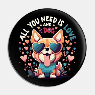 All You Need Is Love And a Dog Pin