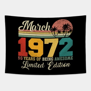 March 1972 50 Years Of Being Awesome Limited Edition Since Old Vintage Gifts Tapestry