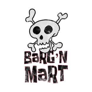 Barg'N-Mart logo T-Shirt