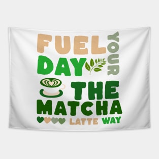 Fuel Your Day the Matcha Latte Way Tapestry