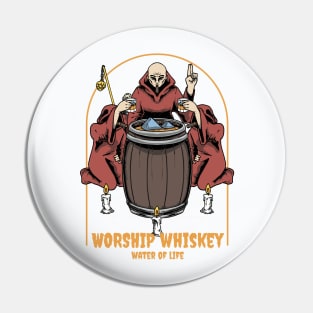 Worship Whiskey Pin