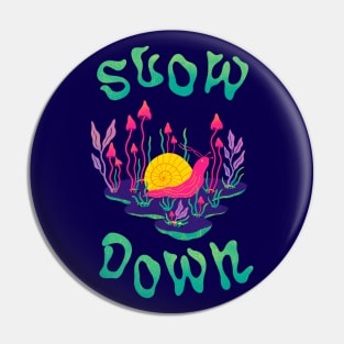 Slow Down trippy shrooms illustration. Mushroom art Pin