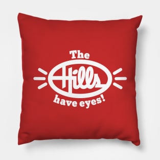 The Hills Have Eyes Pillow